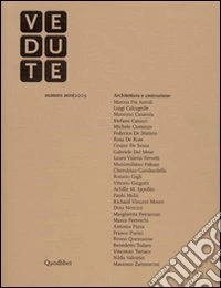 Vedute. Architettura e costruzione (2009) vol. 0 libro