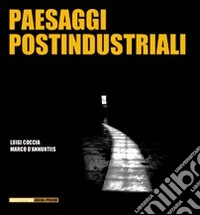 Paesaggi postindustriali