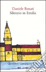 Silenzio in Emilia libro