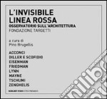 L'Invisibile linea rossa. Osservatorio sull'architettura libro