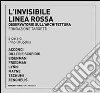 L'Invisibile linea rossa. Osservatorio sull'architettura libro