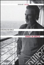 Viaggi in Grecia libro