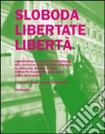 Sloboda libertate libertà. Laboratorio di arte contemporanea nell'istituito penitenziario minorile di Casal del Marmo a Roma