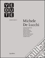 Vedute Rivista d'indagini e riflessioni sull'architettura e sulla città contemporanea (2011). Ediz. italiana e inglese. Vol. 1: Michele De Lucchi libro