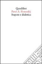 Stupore e dialettica libro