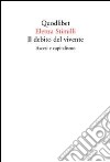 Il debito del vivente. Ascesi e capitalismo libro di Stimilli Elettra