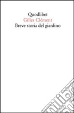 Breve storia del giardino libro