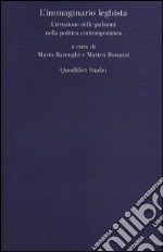 L'immaginario leghista. L'irruzione delle pulsioni nella politica contemporanea