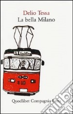 La bella Milano libro