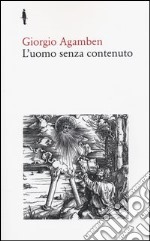 L'uomo senza contenuto libro