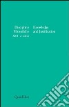 Discipline filosofiche (2012). Vol. 2: Knowkledge and justification libro