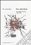 Per la città di Roma. Mario Ridolfi urbanista 1944-1954 libro di Rossi Piero O.