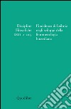 Discipline filosofiche (2013). Ediz. multilingue. Vol. 2: L'incidenza di Leibniz negli sviluppi della fenomenologia husserliana libro