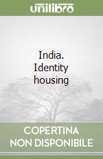 India. Identity housing