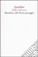 Manifesto del Terzo paesaggio libro