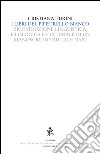 I libri del pipistrello bianco. Ricostruzione linguistica, filologica e culturale di un manoscritto rituale Naxi libro