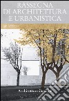 Rassegna di architettura e urbanistica (2015). Vol. 147: Architetture iberiche libro