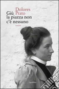 Giù la piazza non c'e nessuno libro