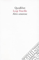 Altre amorose libro