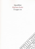 Il sogno 101 libro