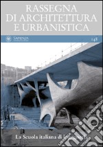 Rassegna di architettura e urbanistica. Vol. 148: La scuola italiana di ingegneria libro