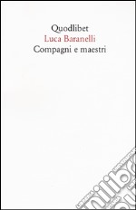 Compagni e maestri