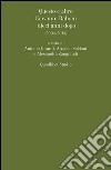 Questo e altro. Giovanni Raboni dieci anni dopo (2004-2014) libro di Girardi A. (cur.) Soldani A. (cur.) Zangrandi A. (cur.)