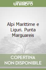 Alpi Marittime e Liguri. Punta Marguareis
