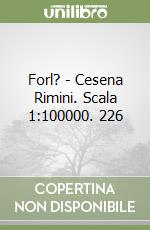 Forl? - Cesena Rimini. Scala 1:100000. 226 libro