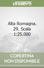 Alta Romagna. 29. Scala 1:25.000 libro