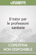 Il tutor per le professioni sanitarie