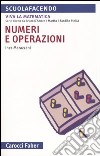 Numeri e operazioni libro di Marazzani Ines