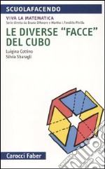 Le diverse «facce» del cubo