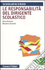 La responsabilità del dirigente scolastico libro