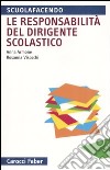 La responsabilità del dirigente scolastico libro