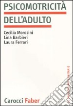 Psicomotricità dell'adulto libro