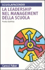 La leadership nel management della scuola libro