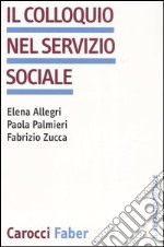 Il colloquio nel servizio sociale libro