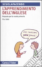 L'apprendimento dell'inglese. Proposte per la Scuola primaria