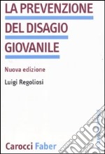 La Prevenzione del disagio giovanile libro