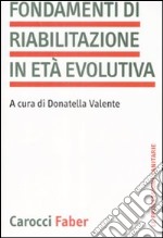 Fondamenti di riabilitazione in età evolutiva libro