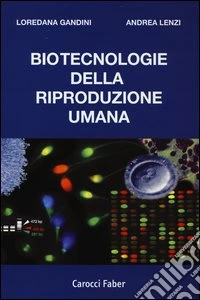 Biotecnologie della riproduzione umana