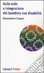 Asilo nido e integrazione del bambino con disabilità