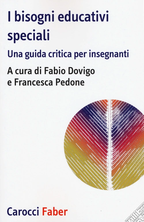 I bisogni educativi speciali. Una guida critica per insegnanti
