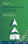 I diritti delle persone con disabilità. Percorsi di attuazione della convenzione ONU libro