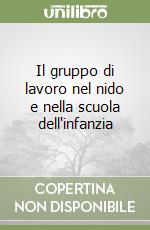 Il gruppo di lavoro nel nido e nella scuola dell'infanzia