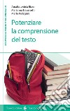 Potenziare la comprensione del testo libro