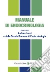 Manuale di endocrinologia libro
