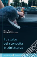 Il disturbo della condotta in adolescenza