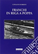 Franchi in riga a poppa libro